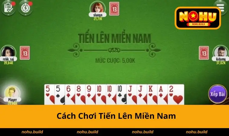 cach-choi-tien-len-mien-nam