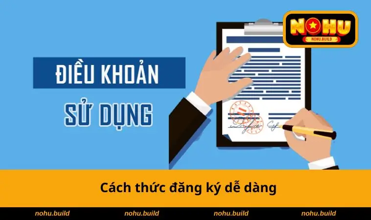 Cách thức đăng ký dễ dàng