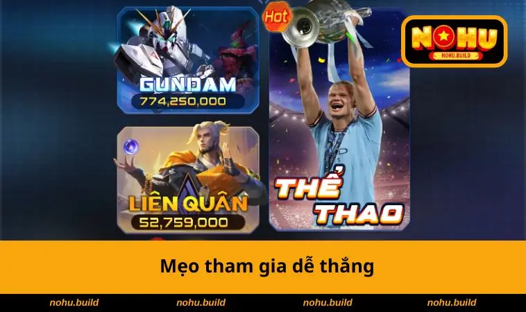 Mẹo tham gia dễ thắng