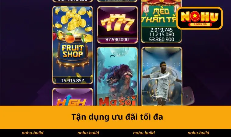 Tận dụng ưu đãi tối đa