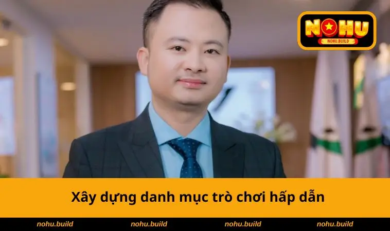 Xây dựng mục game hấp dẫn